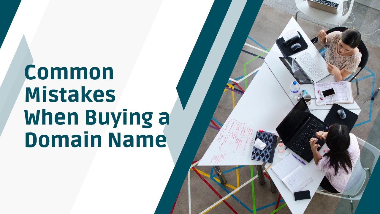 10 Common Mistakes When Buying a Domain Name