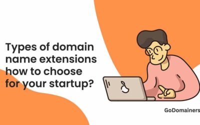 Types of domain name extensions: how to choose for your startup?