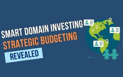 Domain Acquisition Budgeting: How to Plan Your Investment